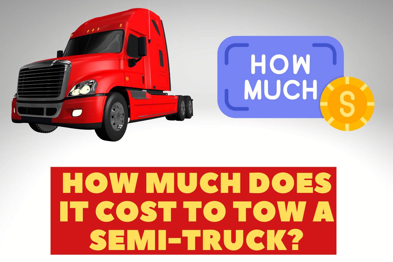 cost-to-tow-a-semi-truck